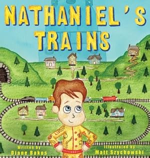 Bild des Verkufers fr Nathaniel's Trains (Hardback or Cased Book) zum Verkauf von BargainBookStores