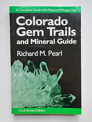 Colorado Gem Trails and Mineral Guide