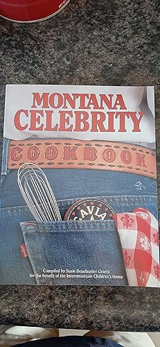 Seller image for Montana Celebrity Cookbook for sale by Darby Jones