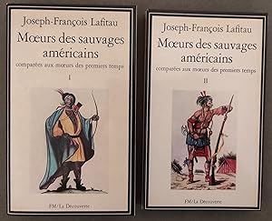 Image du vendeur pour Moeurs des sauvages amricains. Compares aux m urs des premiers temps. 2 volumes. Introduction de Edna Hindie Lemay. mis en vente par Librairie Pique-Puces