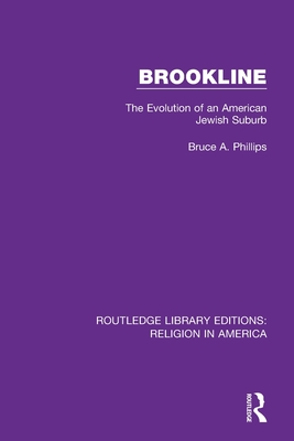Seller image for Brookline: The Evolution of an American Jewish Suburb (Paperback or Softback) for sale by BargainBookStores
