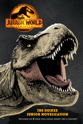 Image du vendeur pour Jurassic World Dominion: The Deluxe Junior Novelization (Jurassic World Dominion) (Hardback or Cased Book) mis en vente par BargainBookStores