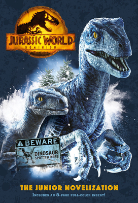 Image du vendeur pour Jurassic World Dominion: The Junior Novelization (Jurassic World Dominion) (Paperback or Softback) mis en vente par BargainBookStores