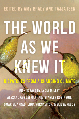Seller image for The World as We Knew It: Dispatches from a Changing Climate (Paperback or Softback) for sale by BargainBookStores