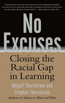 Imagen del vendedor de No Excuses: Closing the Racial Gap in Learning (Paperback or Softback) a la venta por BargainBookStores