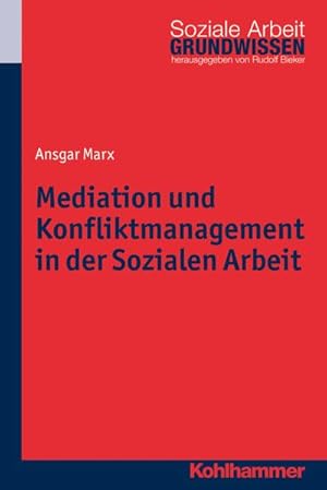 Immagine del venditore per Mediation und Konfliktmanagement in der Sozialen Arbeit venduto da Wegmann1855