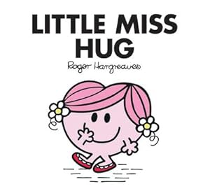Bild des Verkufers fr Little Miss Hug zum Verkauf von Smartbuy