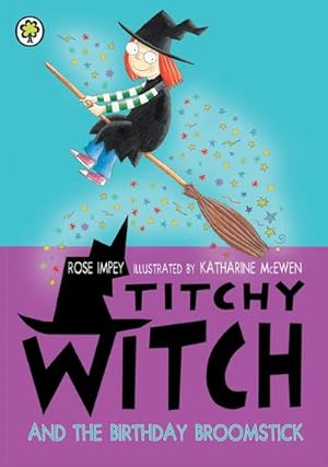 Bild des Verkufers fr Titchy Witch: The Birthday Broomstick zum Verkauf von Smartbuy