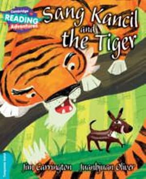 Bild des Verkufers fr Cambridge Reading Adventures Sang Kancil and the Tiger Turquoise Band zum Verkauf von Smartbuy