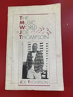 Music World of Joe Thompson