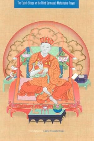 Imagen del vendedor de Eighth Situpa on the Third Karmapa's Mahamudra Prayer a la venta por GreatBookPricesUK