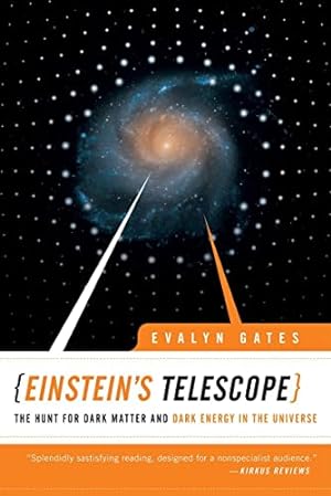 Seller image for Einstein's Telescope: The Hunt for Dark Matter and Dark Energy in the Universe for sale by Reliant Bookstore