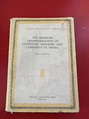 The Socialist Transformation of Capitalist Industry and Commerce