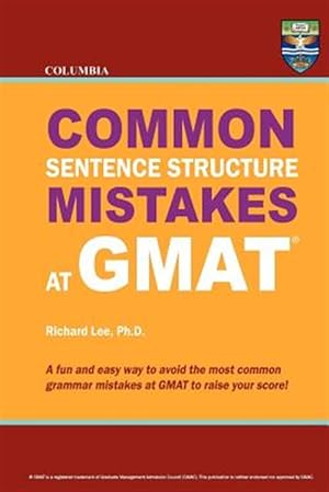 Imagen del vendedor de Columbia Common Sentence Structure Mistakes at GMAT a la venta por GreatBookPricesUK