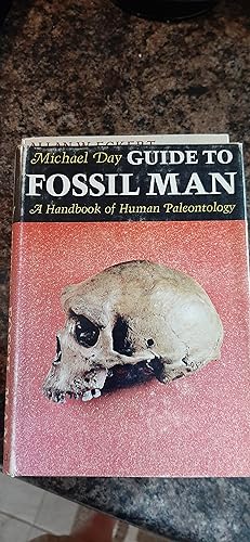 Imagen del vendedor de Guide to Fossil Man: A Handbook of Human Paleontology a la venta por Darby Jones