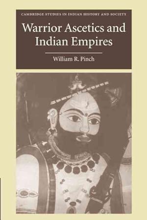 Seller image for Warrior Ascetics and Indian Empires for sale by GreatBookPrices