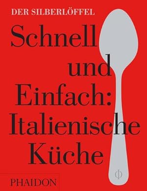 Seller image for Schnell & Einfach. Italienische Kche for sale by Wegmann1855