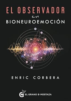 Imagen del vendedor de El observador en neuroemocin/ The Observer in Neuroemotion -Language: spanish a la venta por GreatBookPrices