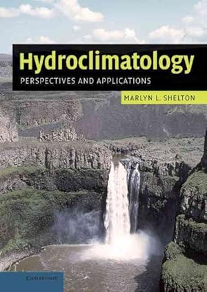 Seller image for Hydroclimatology : Perspectives and Applications for sale by GreatBookPrices