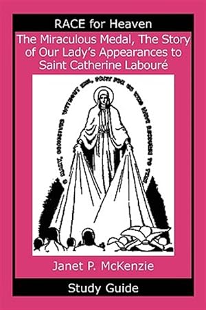 Bild des Verkufers fr Miraculous Medal, the Story of Our Lady's Apparations to Saint Catherine Laboure Study Guide zum Verkauf von GreatBookPrices