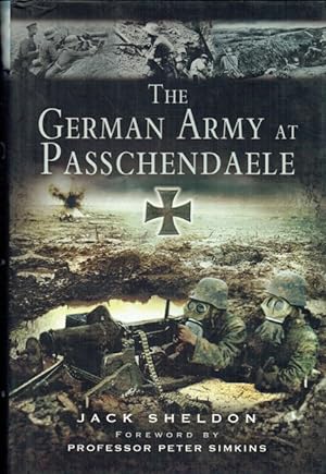 Seller image for THE GERMAN ARMY AT PASSCHENDAELE for sale by Paul Meekins Military & History Books