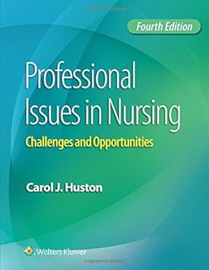 Seller image for Professional Issues in Nursing: Challenges and Opportunities for sale by Reliant Bookstore