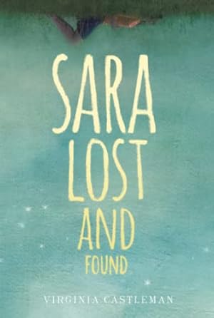 Seller image for Sara Lost and Found for sale by Reliant Bookstore