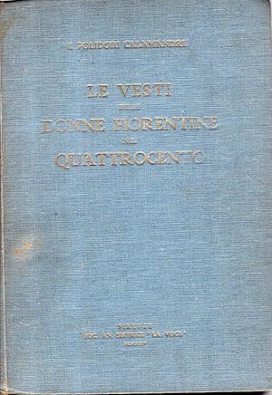 Le vesti delle donne fiorentine nel Quattrocento