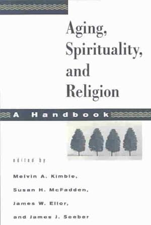 Image du vendeur pour Aging, Spirituality, and Religion : A Handbook mis en vente par GreatBookPrices