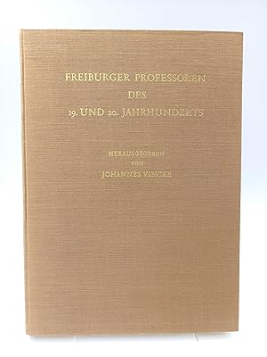 Bild des Verkufers fr Freiburger Professoren des 19. und 20. Jahrhunderts (Beitrge zur Freiburger Wissenschafts- und Universittsgeschicht ; 13. Heft) zum Verkauf von Antiquariat Smock