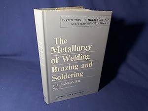 Seller image for The Metallurgy of Welding,Brazing and Soldering(Hardback,w/dust jacket,1st Edition,1965) for sale by Codex Books