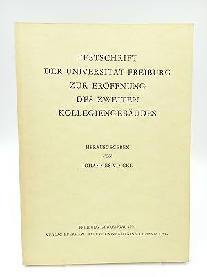 Bild des Verkufers fr Festschrift der Universitt Freiburg zur Erffnung des zweiten Kollegiengebudes zum Verkauf von Antiquariat Smock