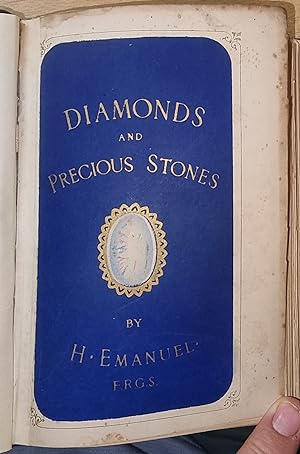 Diamonds And Precious Stones: Their History, Value, And Distinguishing Characteristics. With Simp...