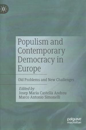 Imagen del vendedor de Populism and Contemporary Democracy in Europe : Old Problems and New Challenges a la venta por GreatBookPrices