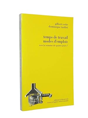 Immagine del venditore per Temps de travail, modes d'emplois : vers la semaine de quatre jours? venduto da Librairie Douin