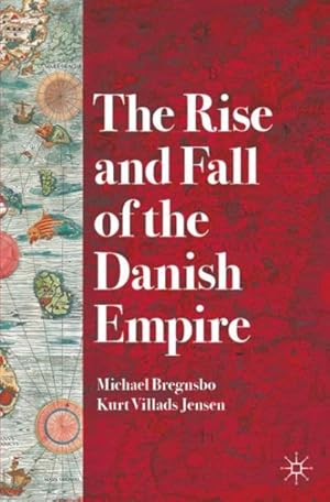 Seller image for Rise and Fall of the Danish Empire for sale by GreatBookPricesUK