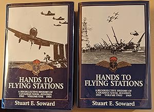 Seller image for Hands to Flying Stations: A Recollective History of Canadian Naval Aviation, Volume One 1945-1955, Volume Two 1955-1969 for sale by Raven & Gryphon Fine Books