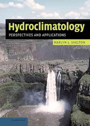 Seller image for Hydroclimatology : Perspectives and Applications for sale by GreatBookPricesUK