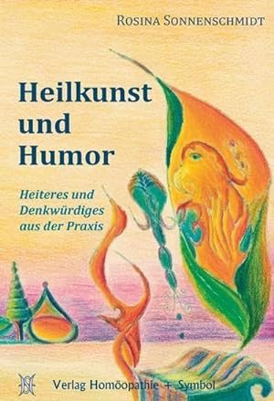 Bild des Verkufers fr Heilkunst und Humor zum Verkauf von Wegmann1855