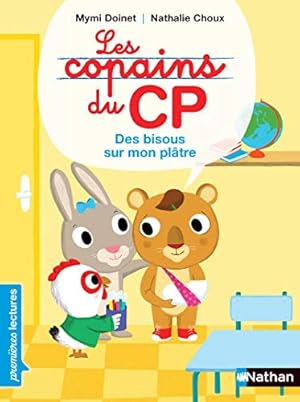 Bild des Verkufers fr Les Copains du CP:Des bisous sur mon pltre zum Verkauf von WeBuyBooks