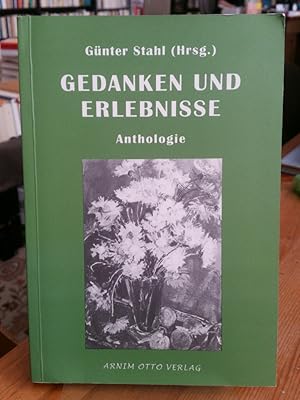 Bild des Verkufers fr Gedanken und Erlebnisse. Anthologie. zum Verkauf von Antiquariat Thomas Nonnenmacher