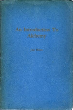 AN INTRODUCTION TO ALCHEMY