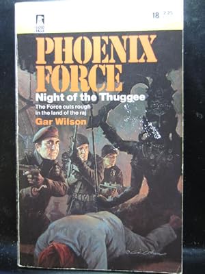 Seller image for NIGHT OF THE THUGGEE - (PHOENIX FORCE 18) for sale by The Book Abyss