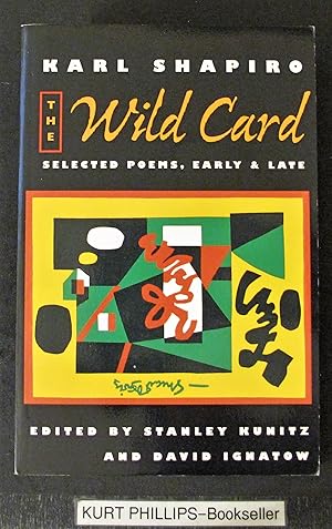 The Wild Card: Selected Poems, Early and Late