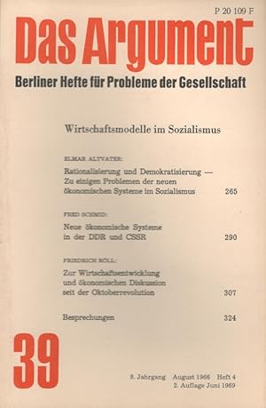 Seller image for Das ARGUMENT 39 - Wirtschaftsmodelle im Sozialismus Berliner Hefte fr Probleme der Gesellschaft / 8. Jahrgang August 1966 for sale by Versandantiquariat Nussbaum