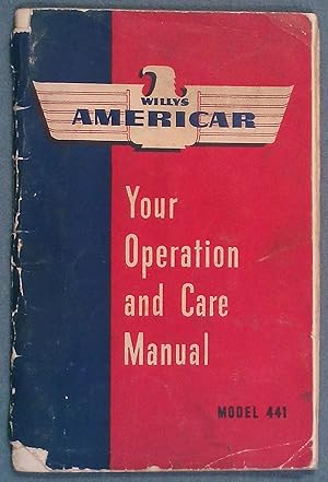 Willys Americar Operation and Care. Model 441