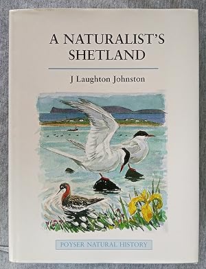 Bild des Verkufers fr A Naturalist's Shetland zum Verkauf von Sandhill Books