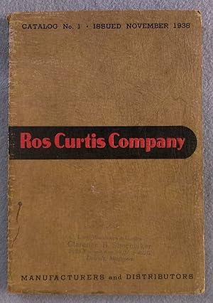 Ros Curtis Company Catalog No. 1, November 1938. Building Materials