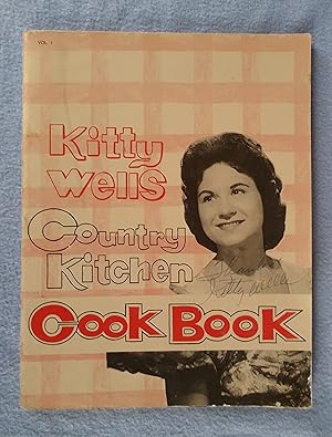 Kitty Wells' Country Kitchen Cook Book, Volume 1