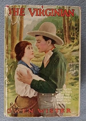 The Virginian. A Horseman of the Plains (photoplay edition)